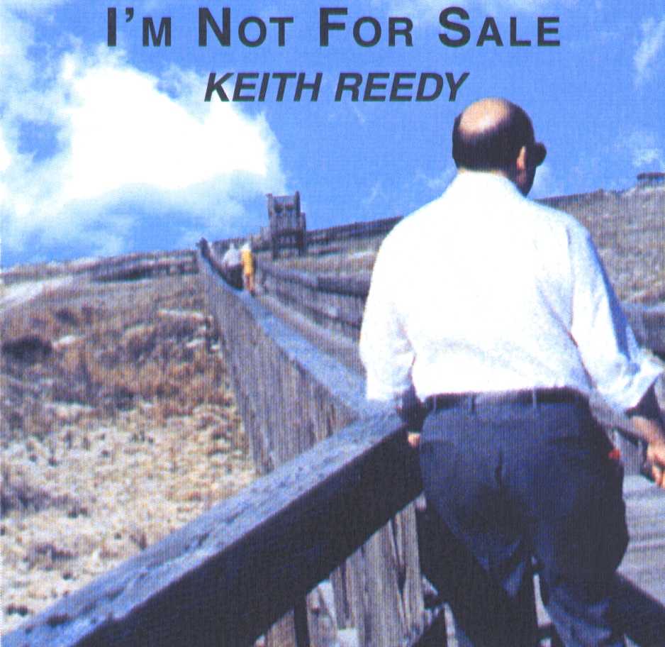 Keith Reedy's I'm Not For Sale Cd cover