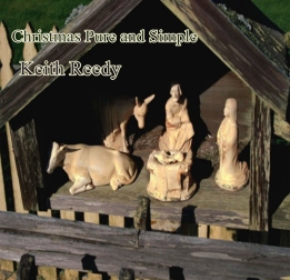 Keith Reedy's Christmas Pure and Simple Cd cover