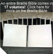 Click here to learn how you can get a braile bible for you or someone else.